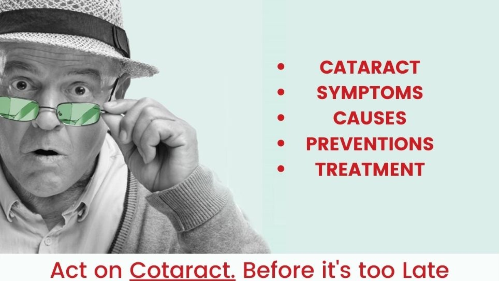 Act on Cotaract Before it's too Late (1)